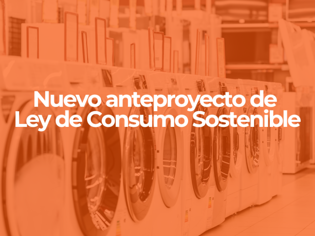 El anteproyecto de Ley de Consumo Sostenible